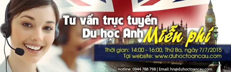 Tư vấn trực tuyến Du học Anh hoàn toàn miễn phí