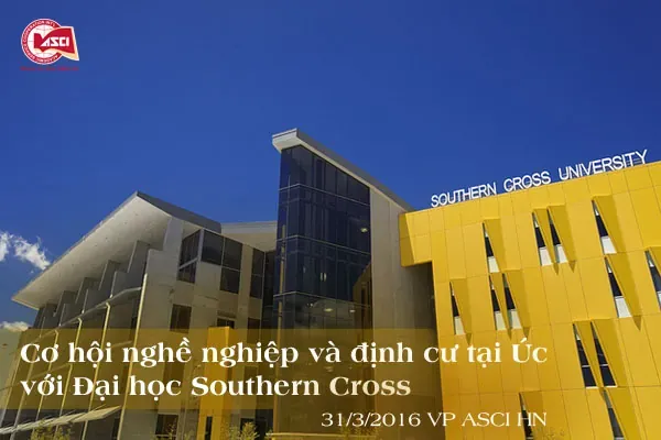 Cơ hội nghề nghiệp và định cư tại Úc với Đại học Southern Cross
