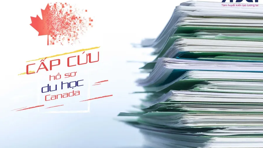 “Cấp cứu” hồ sơ du học Canada