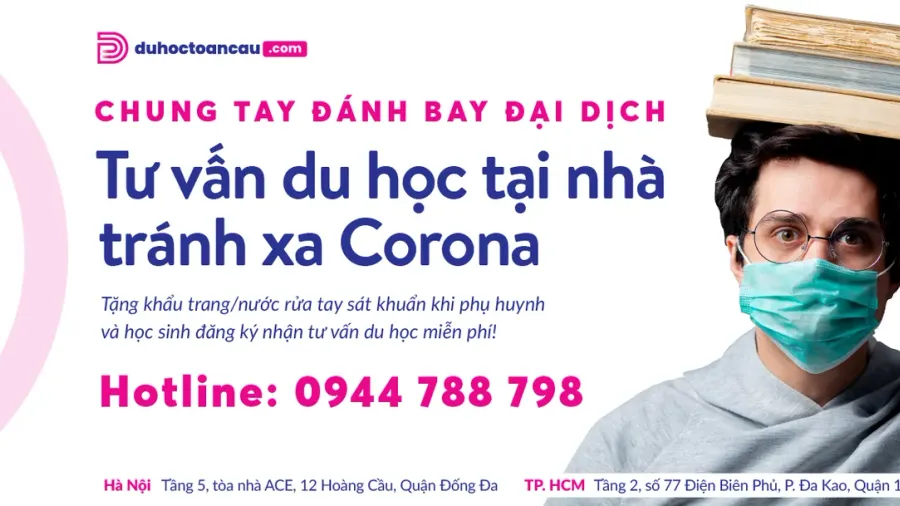 TƯ VẤN DU HỌC MIỄN PHÍ TẠI NHÀ - TRÁNH XA ĐẠI DỊCH