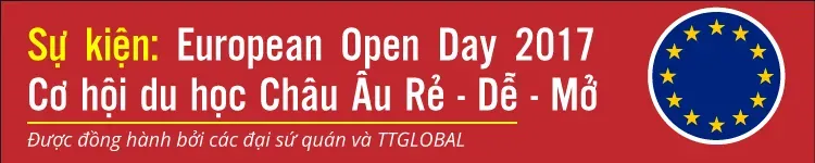 Không bỏ lỡ cơ hội du học Châu Âu Rẻ - Dễ - Mở tại European Open Day 2017