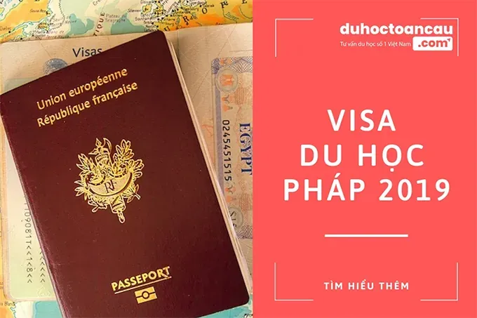 6 bước không sợ rớt visa du học Pháp 2019